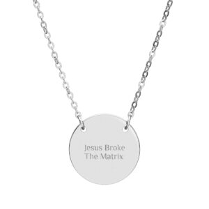 Silver round pendant necklace with engraved text.